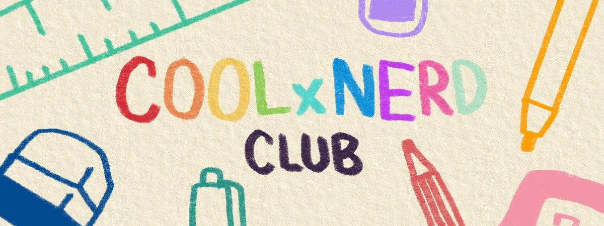 COOLxNERD Club